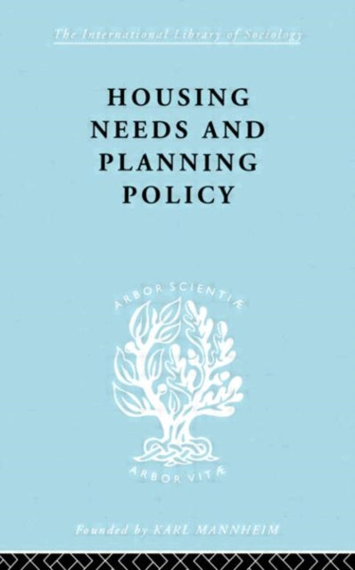 Housing Needs and Planning Policy