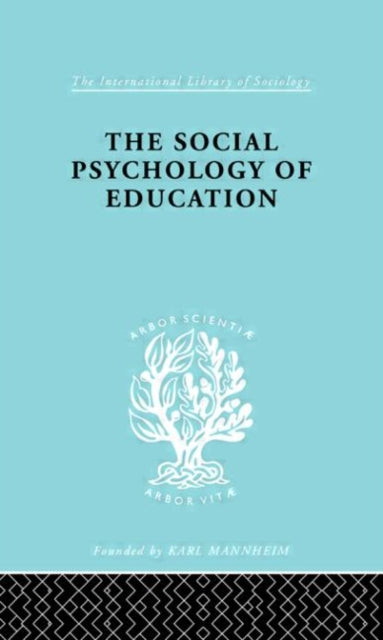 Book cover of: Social Psychology of Education. By: C.M. Fleming