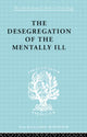 Book cover of: Desegregation of the Mentally Ill. By: J. Hoenig