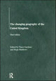 Book cover of: Changing Geography of the UK. By: Vince Gardiner
