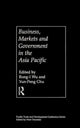 Book cover of: Business, Markets and Government in the Asia-Pacific