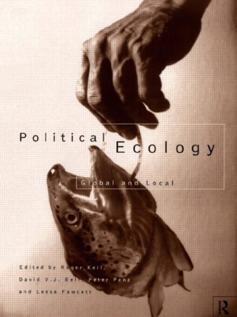 Book cover of: Political Ecology. By: David Bell