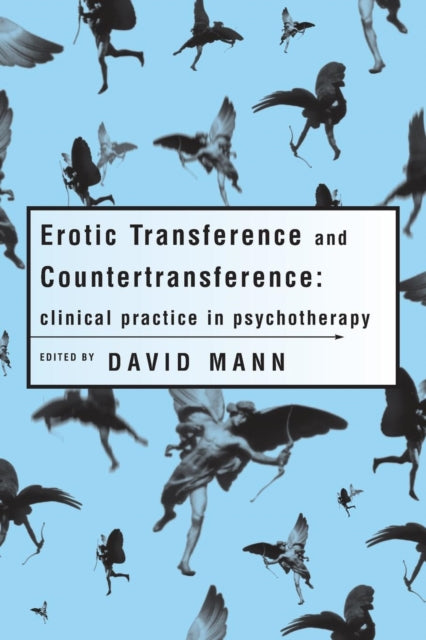Book cover of: Erotic Transference and Countertransference. By: David Mann
