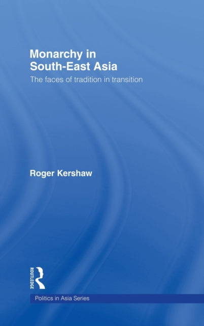 Book cover of: Monarchy in South East Asia