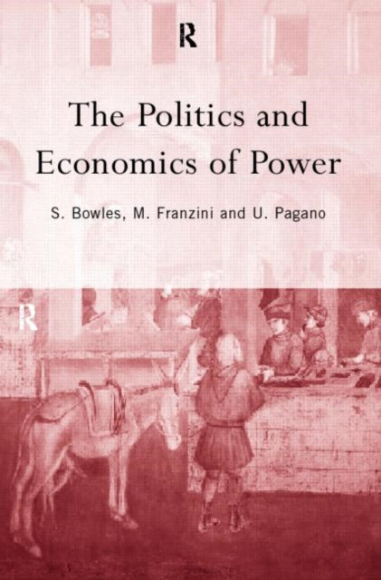 Book cover of: Politics and Economics of Power