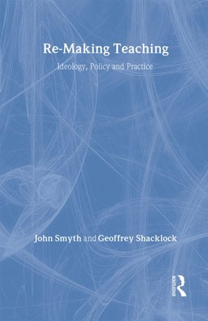 Re-Making Teaching