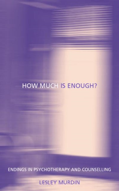Book cover of: How Much Is Enough?. By: Lesley Murdin