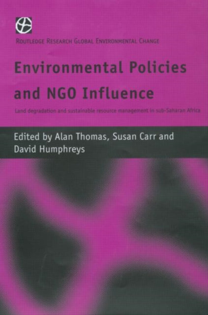Book cover of: Environmental Policies and NGO Influence. By: Alan Thomas