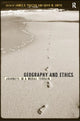 Book cover of: Geography and Ethics. By: James Proctor