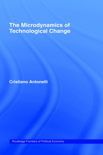 Book cover of: Microdynamics of Technological Change