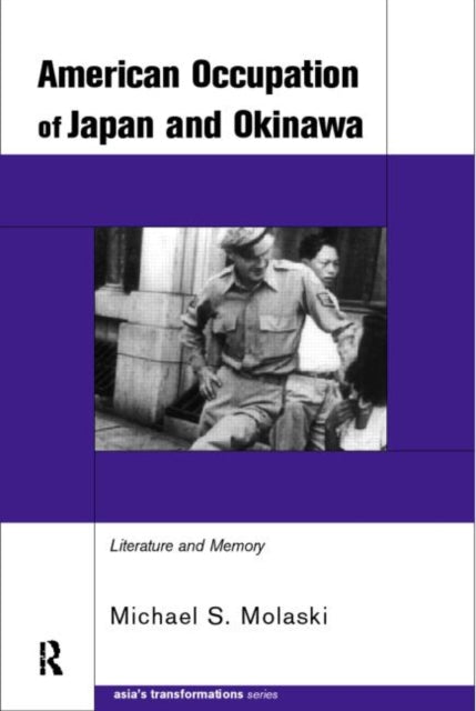 The American Occupation of Japan and Okinawa