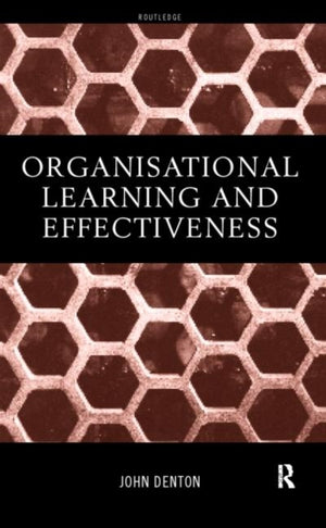 Organisational Learning and Effectiveness