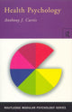 Book cover of: Health Psychology. By: Anthony Curtis