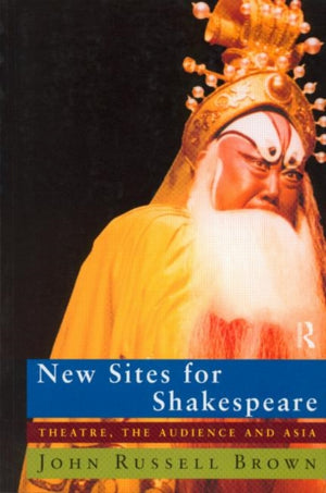 New Sites For Shakespeare