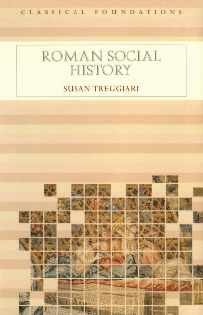 Book cover of: Roman Social History. By: S. Treggiari