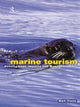 Book cover of: Marine Tourism. By: Mark Orams
