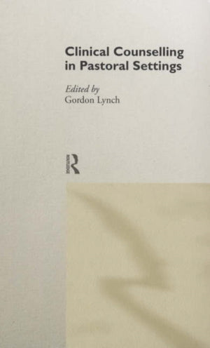 Clinical Counselling in Pastoral Settings