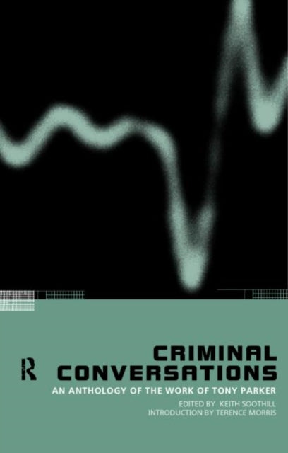 Book cover of: Criminal Conversations. By: Keith Soothill