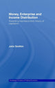 Book cover of: Money, Enterprise and Income Distribution. By: John Smithin, John N. Smithin