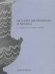 Book cover of: Science and Archaeology of Materials. By: Julia Henderson