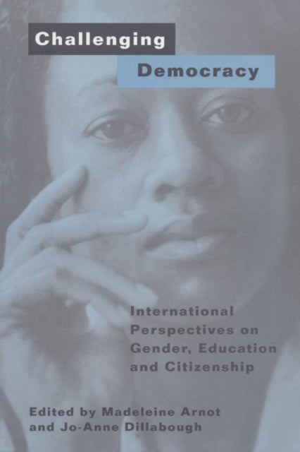 Book cover of: Challenging Democracy. By: M. Arnot