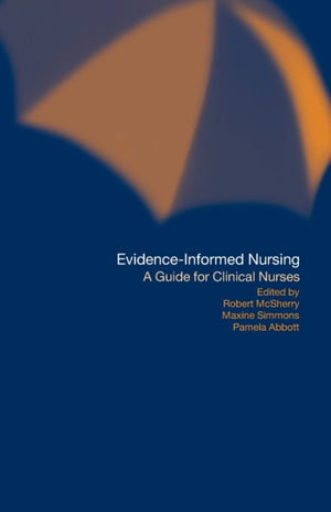Evidence-Informed Nursing