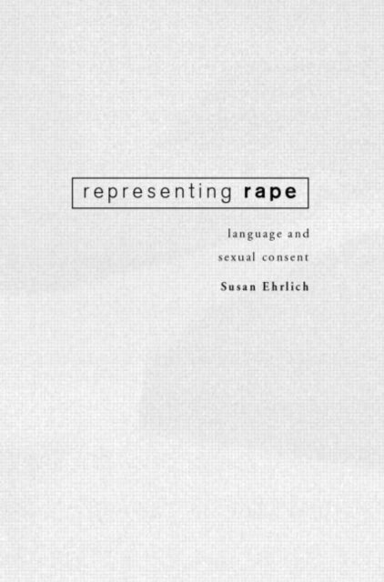 Book cover of: Representing Rape. By: Susan Ehrlich