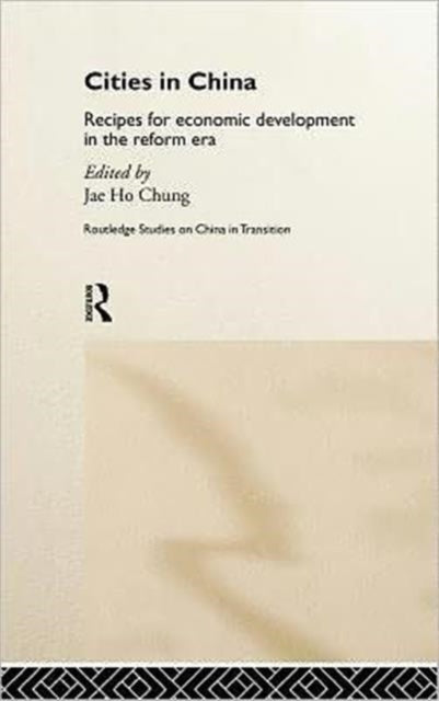 Book cover of: Cities in China. By: Jae Ho Chung
