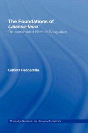 The Foundations of 'Laissez-Faire'