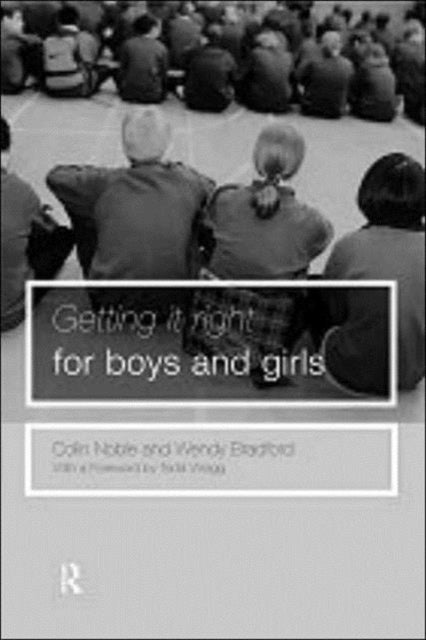 Getting it Right for Boys ... and Girls