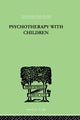 Book cover of: Psychotherapy with Children. By: Frederick Allen