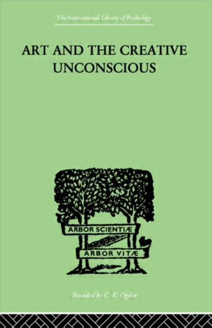 Book cover of: Art And The Creative Unconscious. By: Erich Neumann