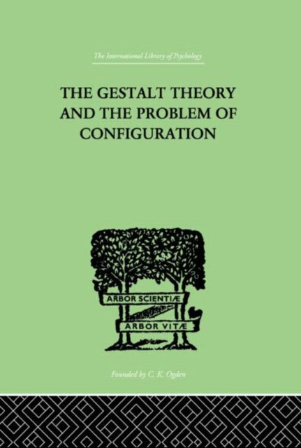 Book cover of: Gestalt Theory And The Problem Of Configuration. By: BRUN PETERMANN