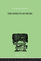Book cover of: Effects of Music. By: Max Schoen