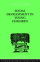 Book cover of: Social Development In Young Children. By: Susan Sutherland Fairhurst Isaacs