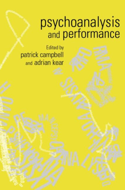 Book cover of: Psychoanalysis and Performance