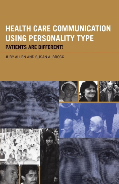 Book cover of: Health Care Communication Using Personality Type. By: Judy Allen