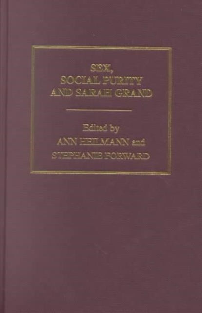 Sex, Social Purity and Sarah Grand