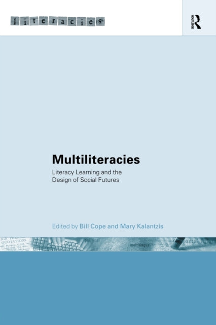 Book cover of: Multiliteracies: Lit Learning. By: Bill Cope