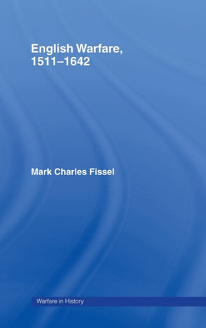 English Warfare, 1511-1642