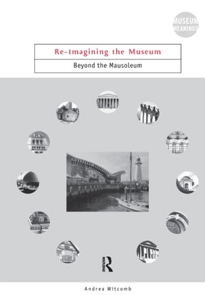 Re-Imagining the Museum