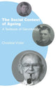 Book cover of: Social Context of Ageing. By: C Victor