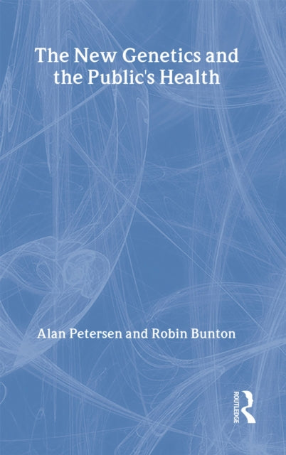 Book cover of: New Genetics and The Public's Health
