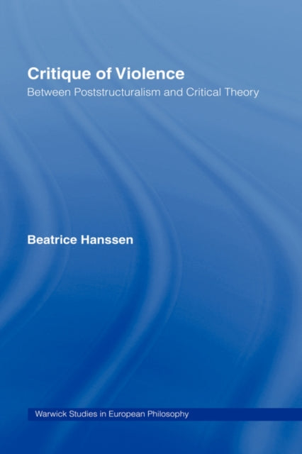 Book cover of: Critique of Violence. By: Beatric Hanssen