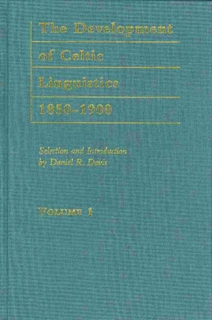 Book cover of: Development of Celtic Linguistics, 1850-1900