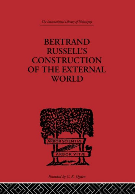 Bertrand Russell's Construction of the External World