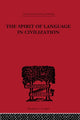 Book cover of: Spirit of Language in Civilization. By: Karl Vossler