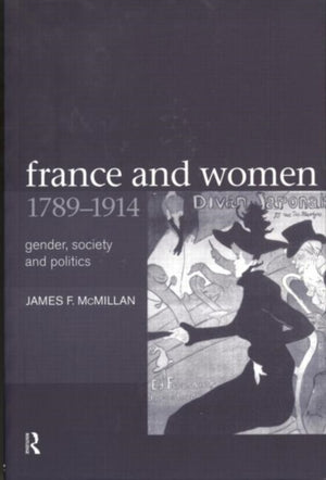 France and Women, 1789-1914