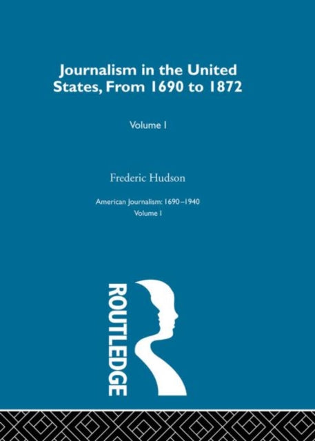 Book cover of: Journalism United States Pt1. By: F. Hudson