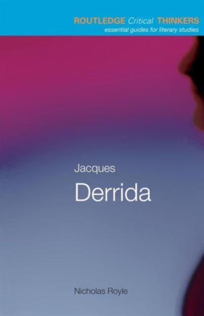 Book cover of: Jacques Derrida. By: Nicholas Royle